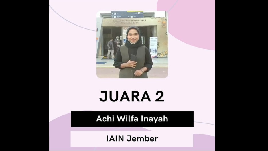 Mahasiswi UIN KHAS Jember, Achi Wilfa Inayah, juarai II Broadcasting Competition 2021