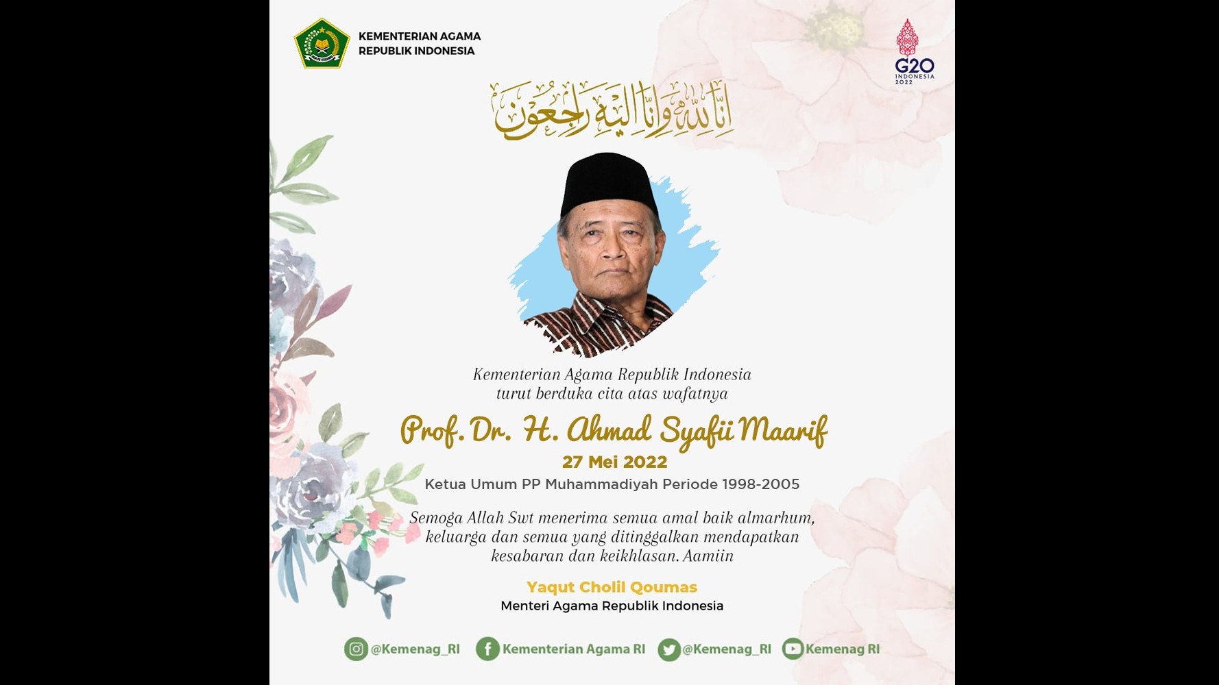 Kementerian Agama turut berduka cita atas wafatnya Prof. Dr. H. Ahmad Syafii Maarif.